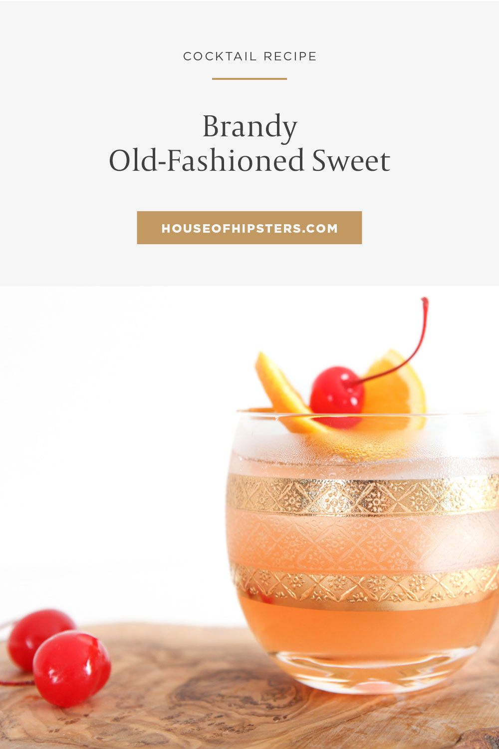 Brandy Old-Fashioned Sweet Recipe