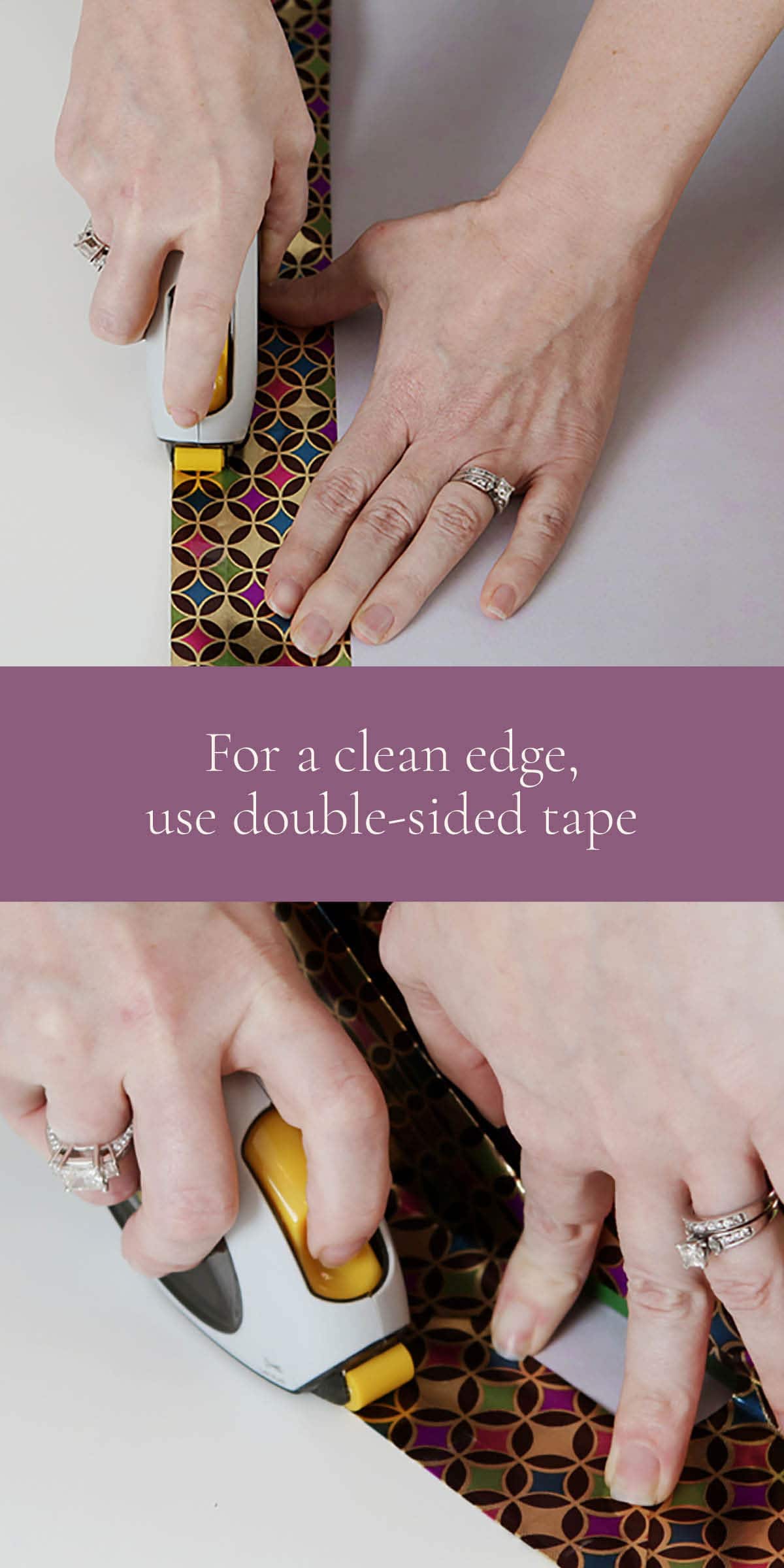 Gift Wrapping Helpful Hints FAQ - To get that perfect edge to your gift wrap. fold paper and secure using double-sided tape.