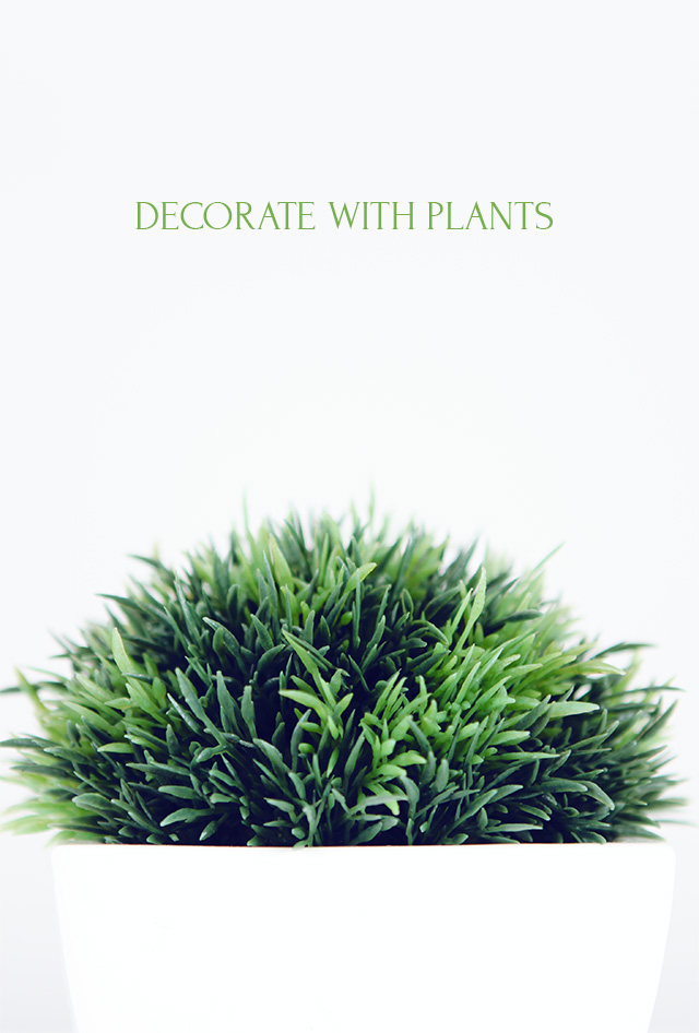 Decorate With Artificial Plants - Faux Real Tips - House Of Hipsters