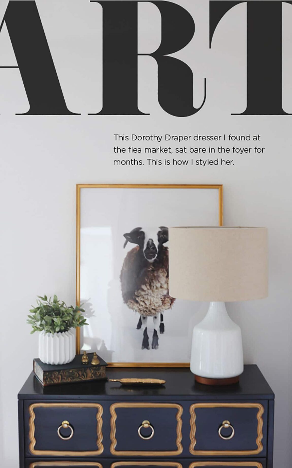 Styling The Dorothy Draper Dresser with Randal Ford - House Of Hipsters