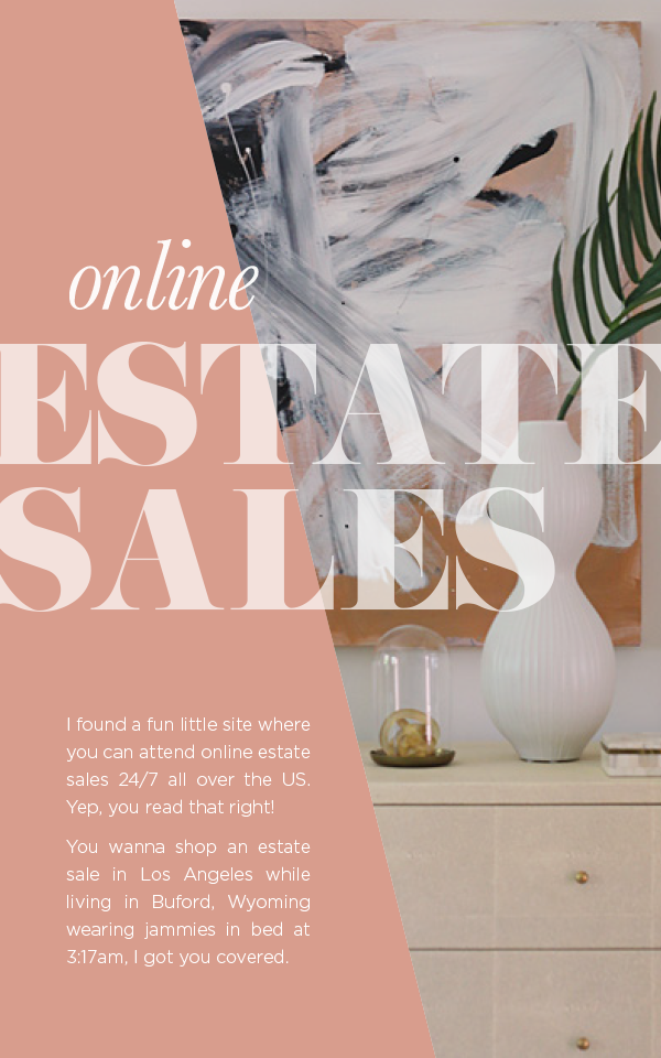 How To Online Estate Sales Hipsters