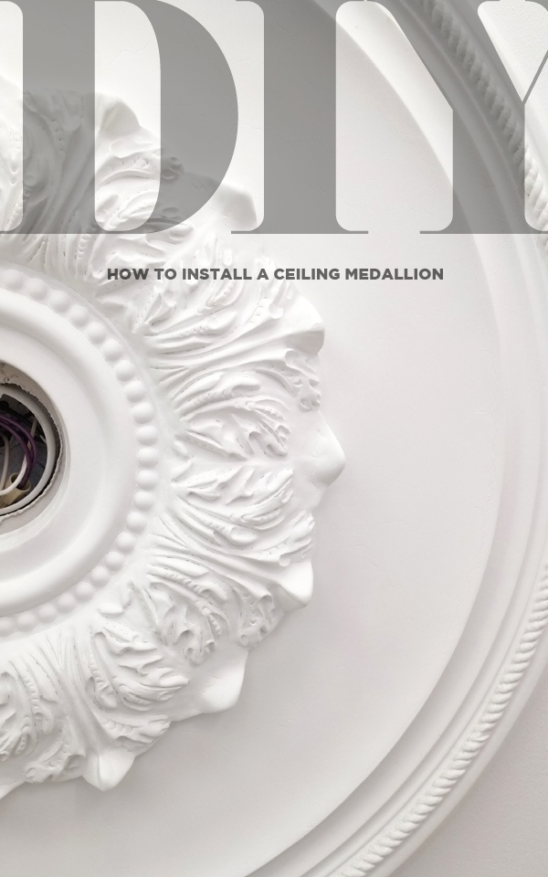 How To Install A Ceiling Medallion And Lighting Diy House Of