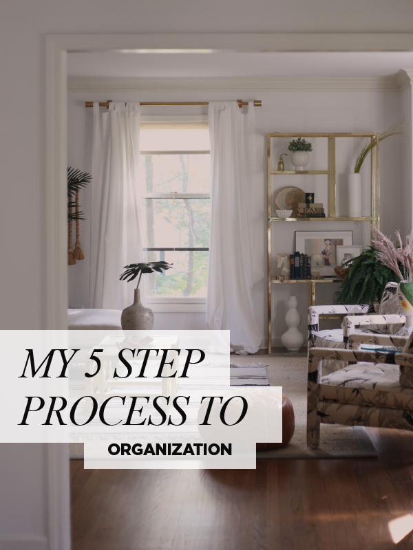 5 Step Process to Organization. My secret tips on how to declutter your home.