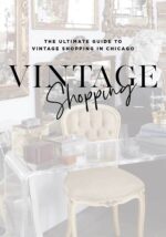 Guide To Vintage Shopping In Chicago - House Of Hipsters