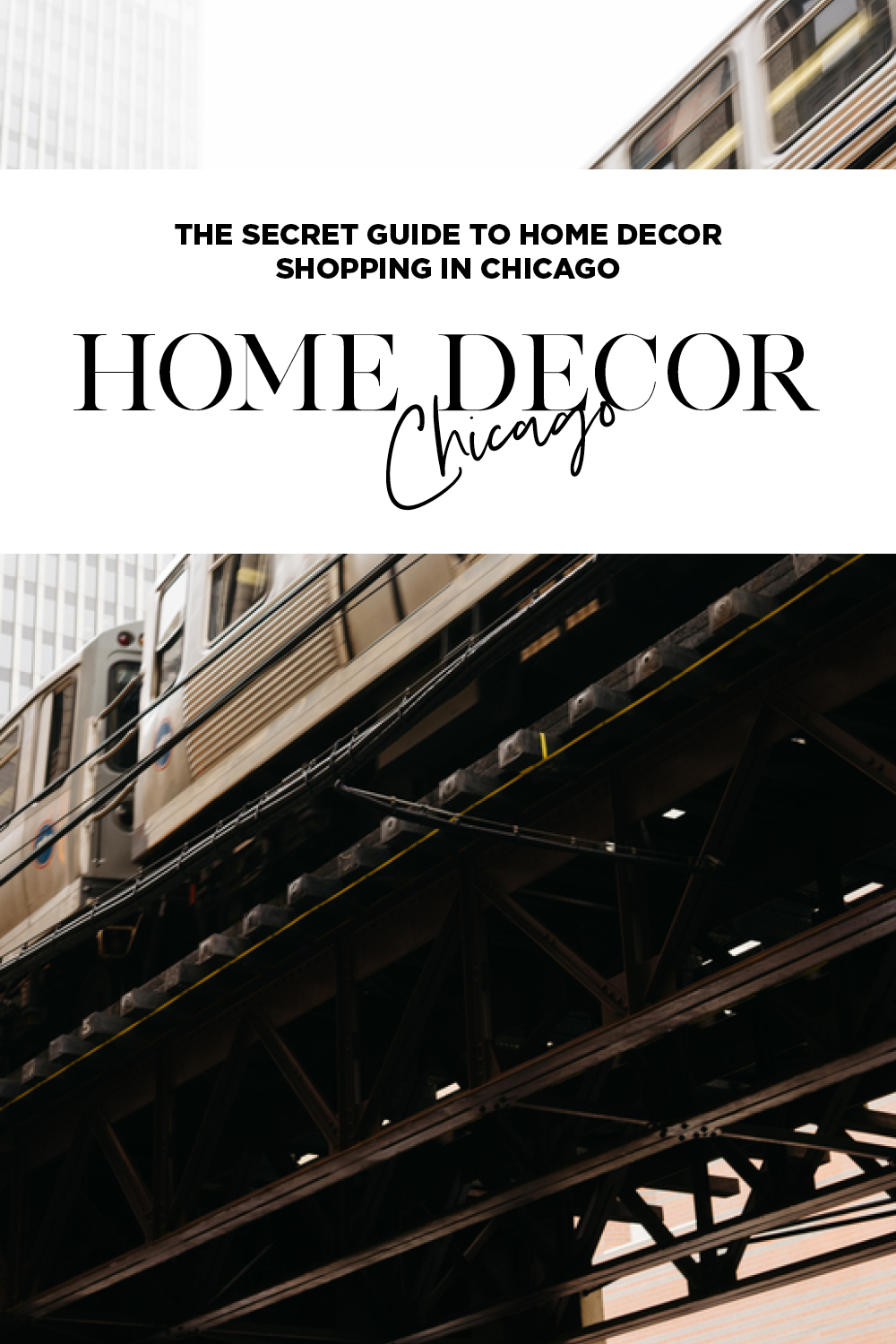 The Ultimate guide to home decor shopping in Chicago including all my super secret spots