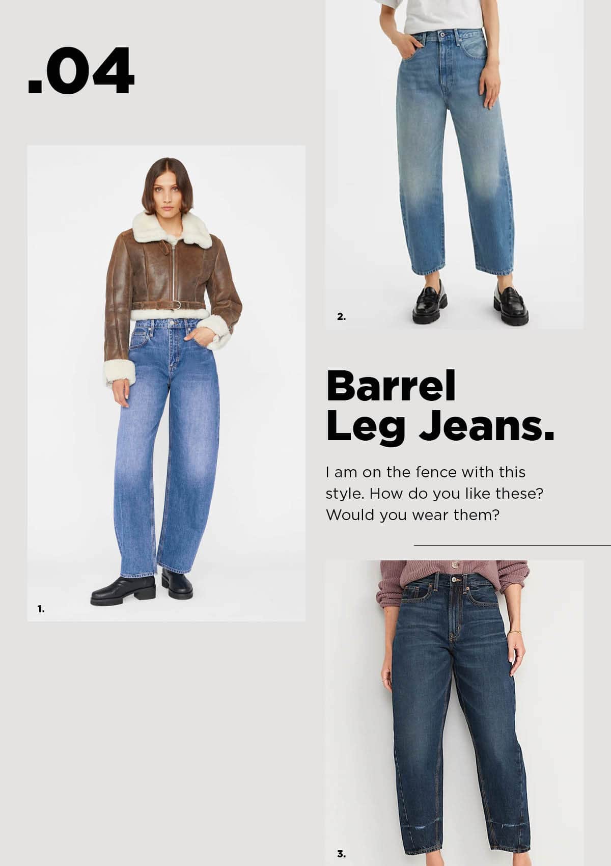 What to wear instead of skinny jeans? Try barrel leg jeans