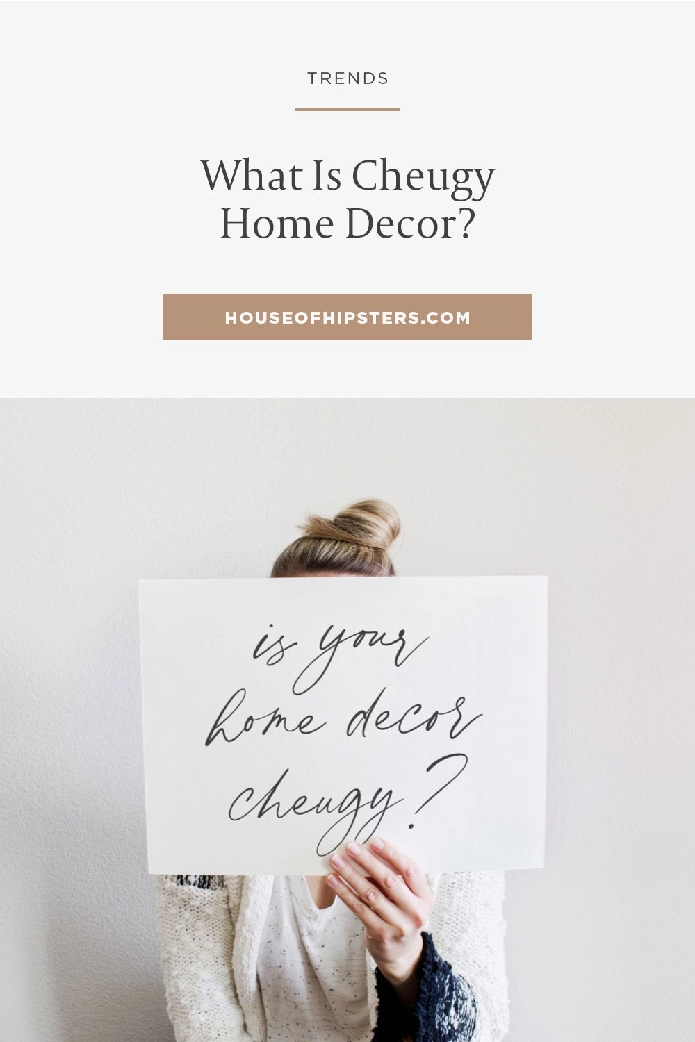 What is Cheugy Home Decor?