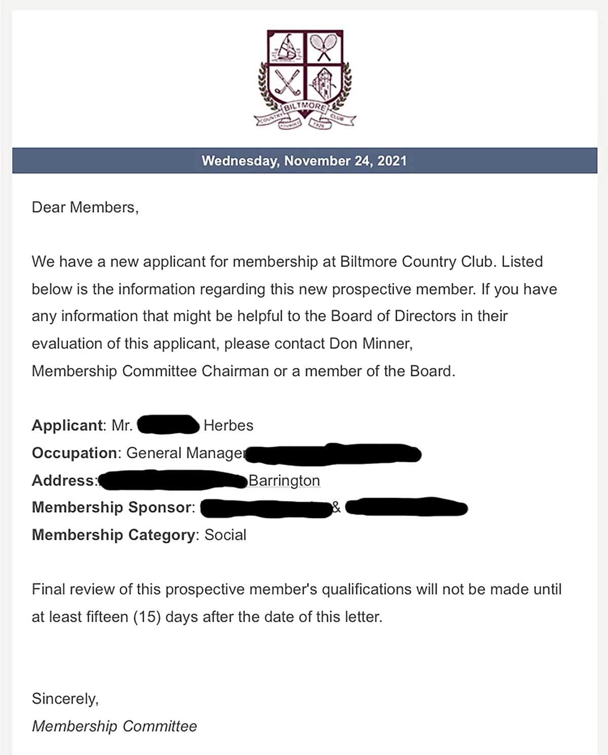 Can you get rejected  from the Biltmore Country Club Barrington membership
