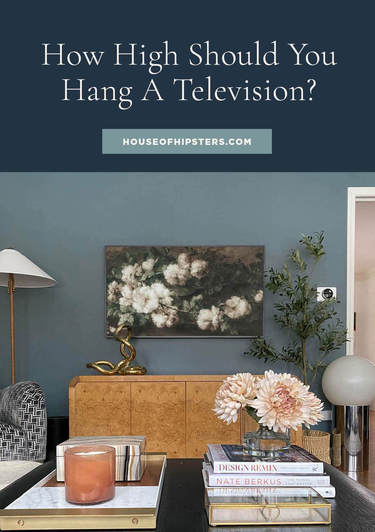 How High Should You Hang a Television - Learn how high to hang a wall mounted tv so it's not too high