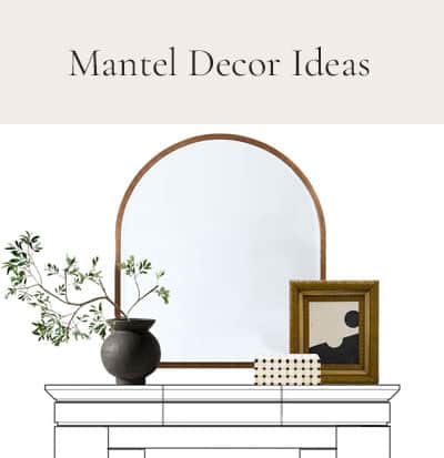 Mantel Decor Ideas