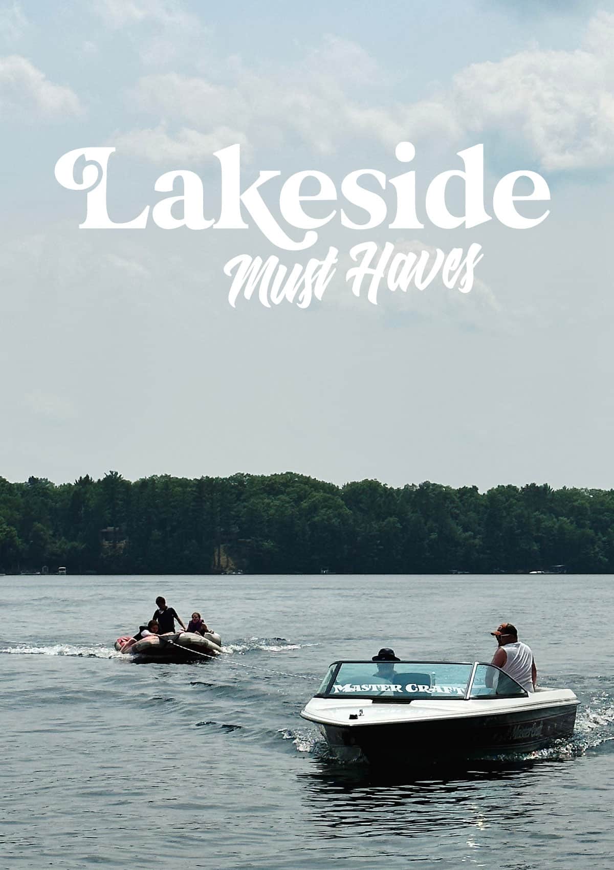 Lakeside Must Haves - Things I love to bring with me to the lake house