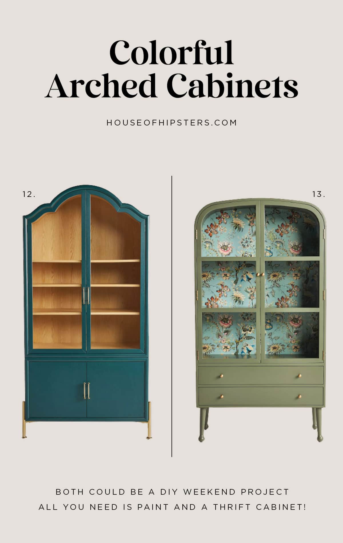 22 Stunning Arched Cabinets 2024 - colorful painted arched cabinets that you can DIY. Use these as inspiration!